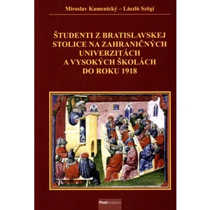 Študenti z Bratislavskej stolice na zahraničných univerzitách a vysokých školách do roku 1918