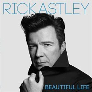 Beautiful Life - Astley Rick [CD album]