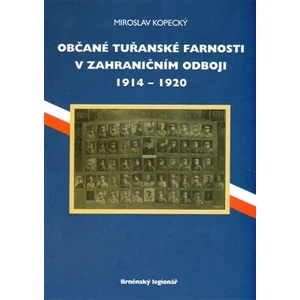 Občané tuřanské farnosti v zahraničním odboji 1914-1920