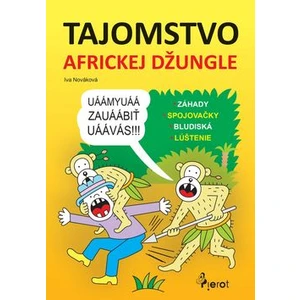 Tajomstvo africkej džungle - Nováková Iva