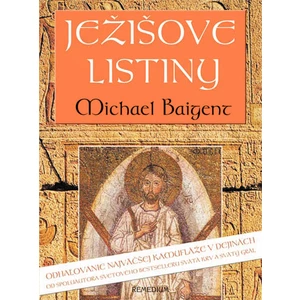 Ježišove listiny - Michael Baigent