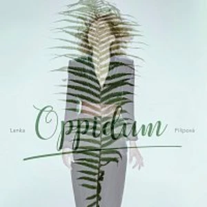 Oppidum - Filipová Lenka [CD album]