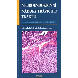 Neuroendokrinní nádory trávicí - Lukáš Karel