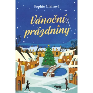 Vánoční prázdniny - Clairová Sophie