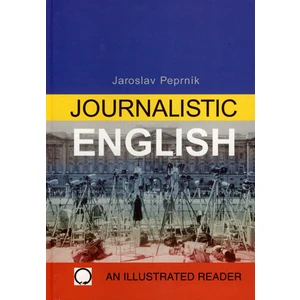 Journalistic English - Peprník Jaroslav