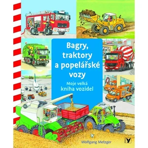 Bagry, traktory a popelářské vozy