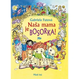 Naša mama je bosorka!