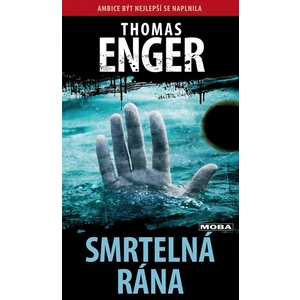 Smrtelná rána - Thomas Enger