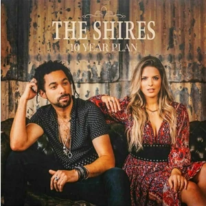 The Shires - 10 Years Plan (LP)