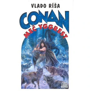 Conan a meč Yggrest - Ríša Vlado