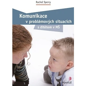 Komunikace v problémových situacích - Rachel Sperry