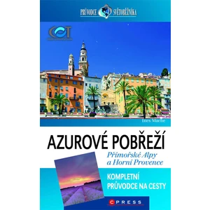 Azurové pobřeží, Přímořské Alpy a Horní Provence