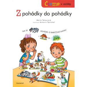 Čteme s obrázky - Z pohádky do pohádky - Marie Tetourová [E-kniha]