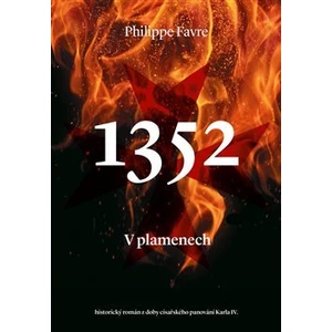 1352 V plamenech - Philippe Favre