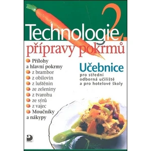 Technologie přípravy pokrmů 2 - Hana Sedláčková