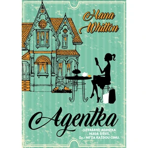 Agentka - Hana Whitton