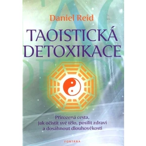 Taotistická detoxikace - Reid Daniel