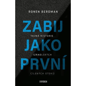 Zabij jako první - Ronen Bergman