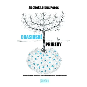 Chasidské príbehy - Jicchok Lejbuš Perec