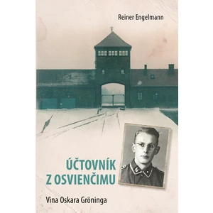 Účtovník z Osvienčimu - Reiner Engelmann