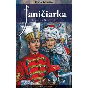 Janičiarka - Hana Košková