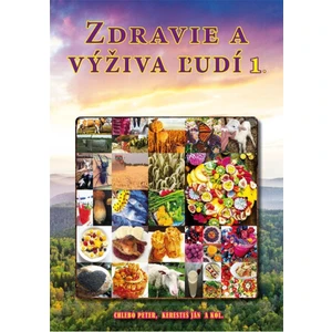 Zdravie a výživa ľudí 1 - Ján Keresteš, Peter Chlebo