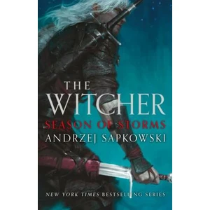 The Witcher: Season of Storms - Andrzej Sapkowski