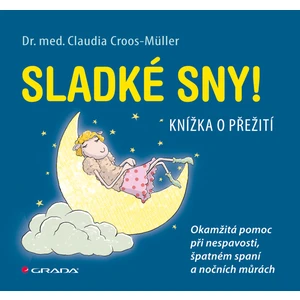 Sladké sny!, Croos-Müller Claudia