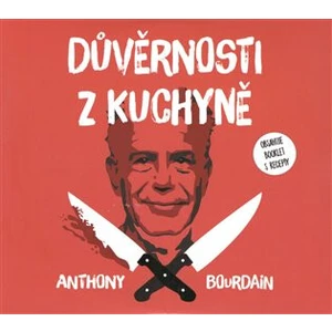 Otakar Brousek ml. – Bourdain: Důvěrnosti z kuchyně