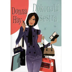 Dokonalá sestra - Donna Hay