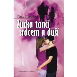 Zuzka tančí srdcem a duší - Šárka Strumpfová