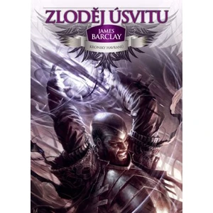 Zloděj úsvitu - James Barclay