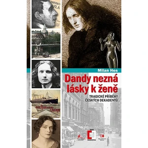 Dandy nezná lásky k ženě - Milan Hes