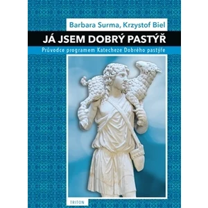 Já jsem Dobrý pastýř - Surma Barbara, Krysztof Biel