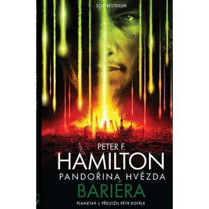 Pandořina hvězda 1 - Bariéra - Peter F. Hamilton