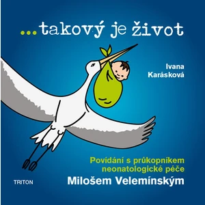 ... takový je život - Ivana Karásková