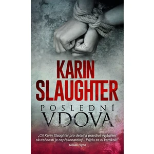 Poslední vdova - Karin Slaughter