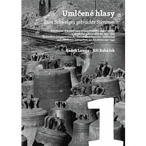 Umlčené hlasy 1.-3.díl - Jiří Roháček, Radek Lunga