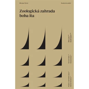 Zoologická zahrada boha Ra - Miroslav Černý