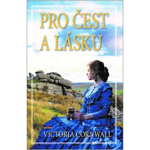 Pro čest a lásku - Cornwall Victoria