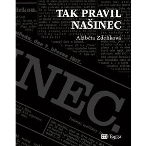 Tak pravil Našinec - Alžběta Zdeňková