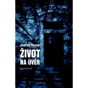 Život na úvěr - Jindřich Flusser