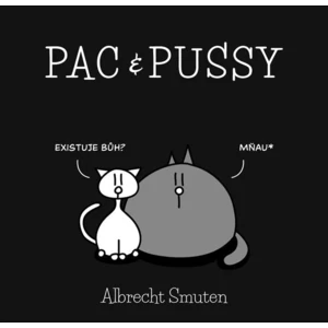 PAC & PUSSY - Albrecht Smuten