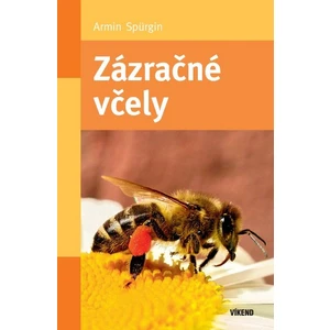 Zázračné včely - Spůrgin Armin