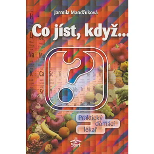 Co jíst, když... - Jarmila Mandžuková