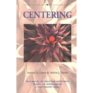 Centering - Lauri Sanders G., Tucker Melvin J.