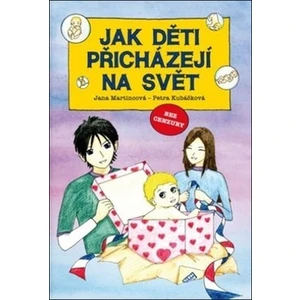 Jak děti přicházejí na svět