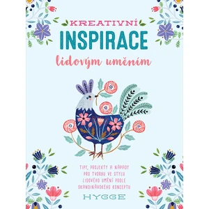 Kreativní inspirace lidovým uměním - Waycott Flora