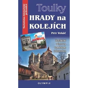 Hrady na kolejích - Petr Vokáč