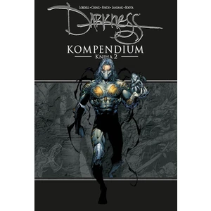 Darkness Kompendium - Kniha 2 - Scott Lobdell, Clayton Cran, Brett Boota, Dave Finch